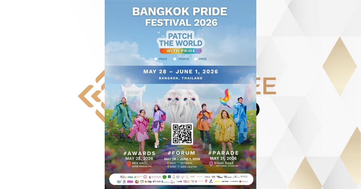 BANGKOK PRIDE FESTIVAL 2026 : PATCH THE WORLD WITH PEACE • PEOPLE ...