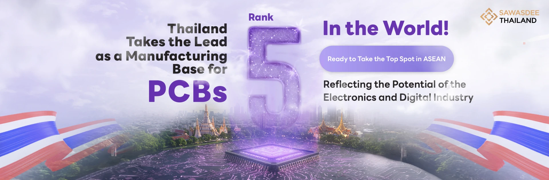 Thailand Takes the Lead as a Manufacturing Base for PCBs Rank 5 In the World! Ready to Take the Top Spot in ASEAN Reflecting the Potential of the Electronics and Digital Industry