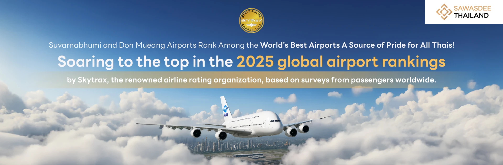 Suvarnabhumi and Don Mueang Airports Rank Among the World’s Best Airports A Source of Pride for All Thais!