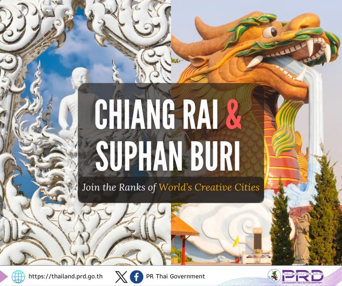 Chiang Rai & Suphan Buri Join the Ranks of World's Creative Cities