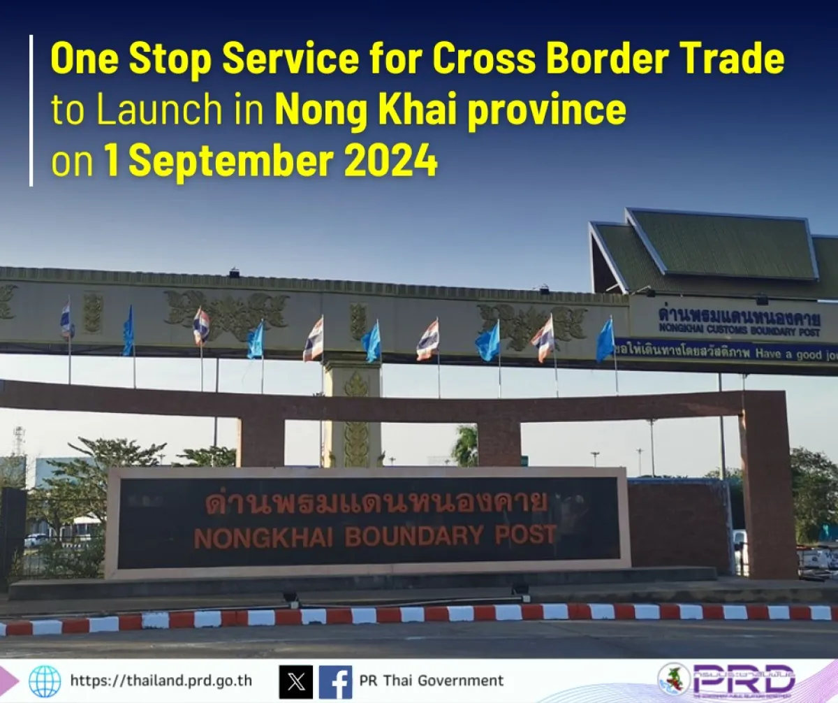 One Stop Service for Cross Border Trade to Launch in Nong Khai on 1 September