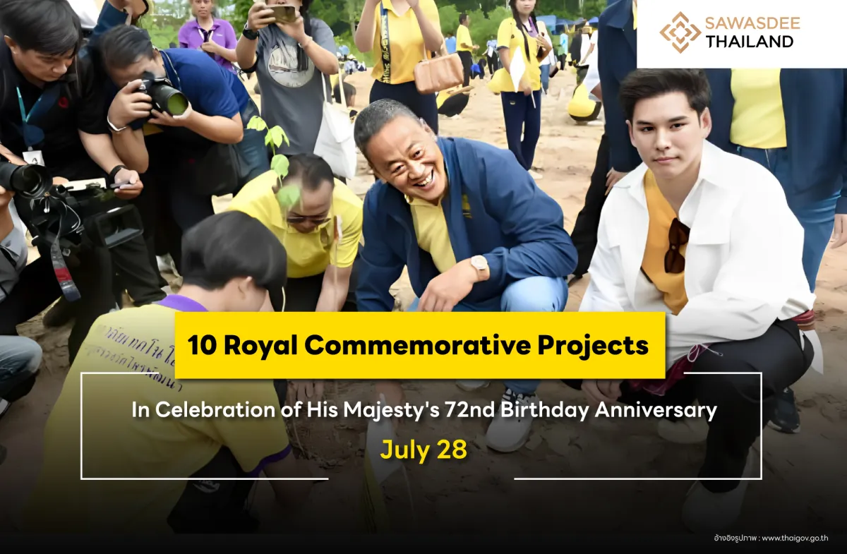 10 Royal Commemorative Projects in Celebration of His Majesty's 72nd Birthday Anniversary on July 28