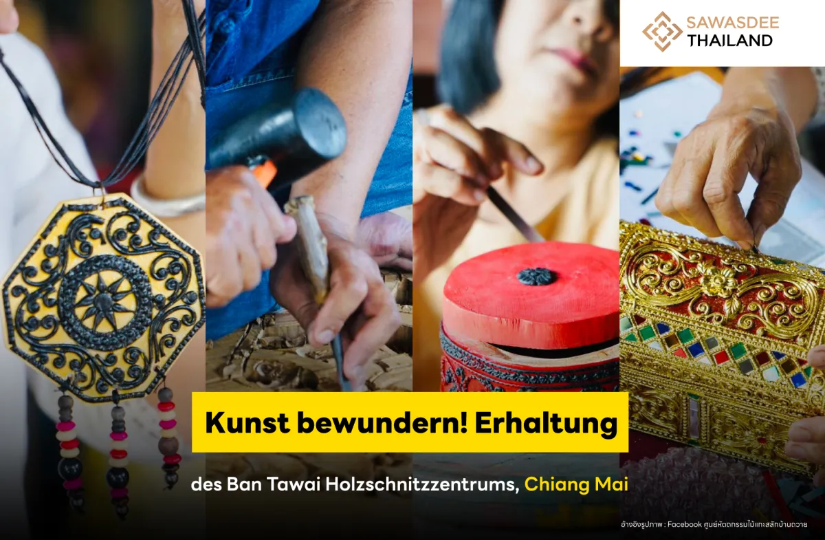 Kunst bewundern! Erhaltung des Ban Tawai Holzschnitzzentrums, Chiang Mai