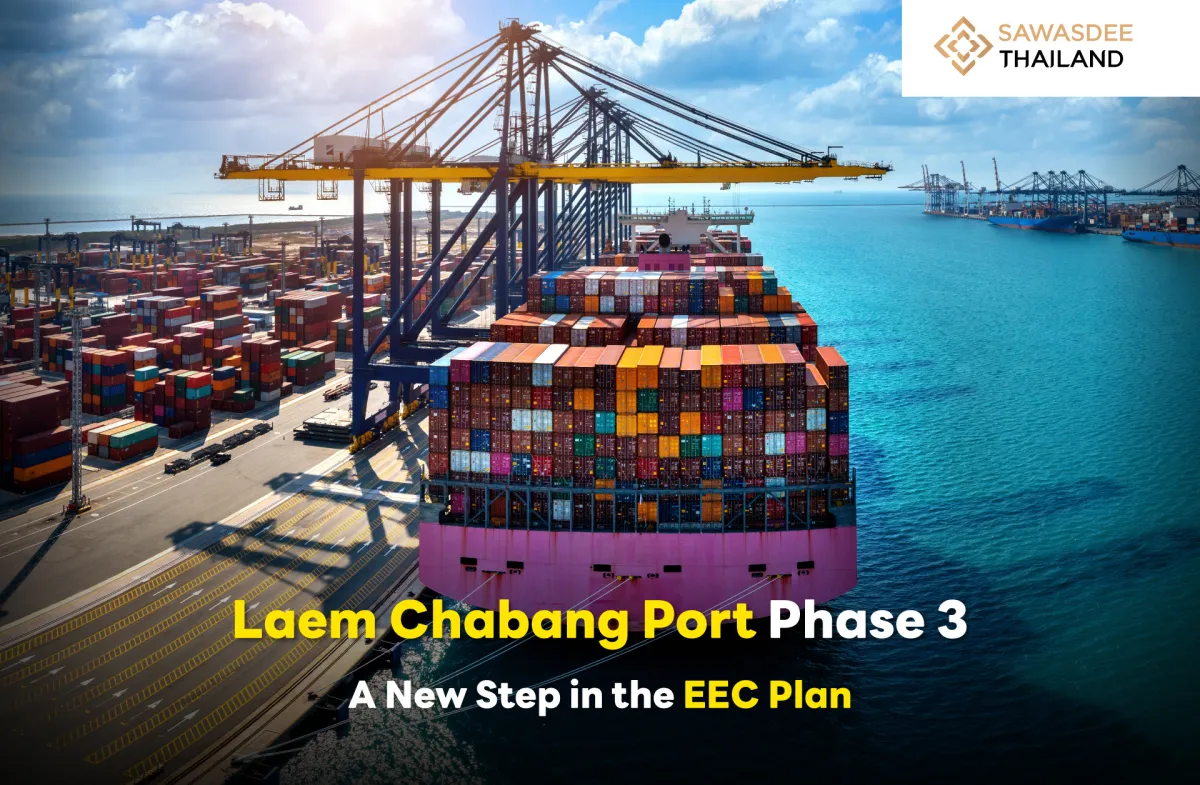 Laem Chabang Port Phase 3 A New Step in the EEC Plan