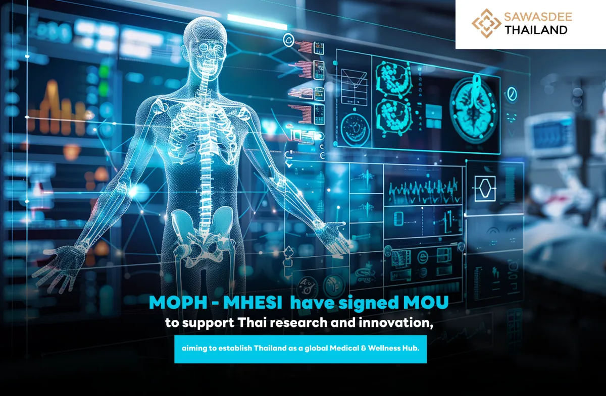 MOPH - MHESI  have signed an MOU to support Thai research and innovation, aiming to establish Thailand as a global Medical & Wellness Hub.