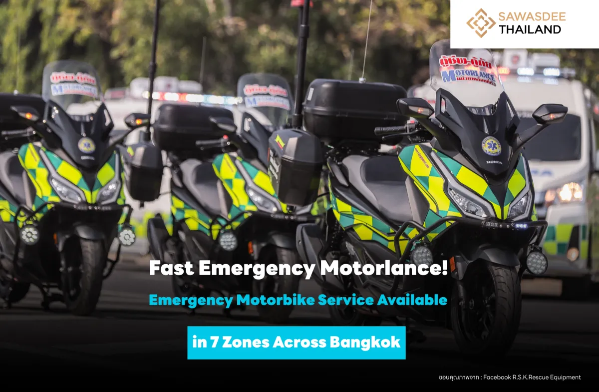 Fast Emergency Motorlance! Emergency Motorbike Service Available in 7 Zones Across Bangkok