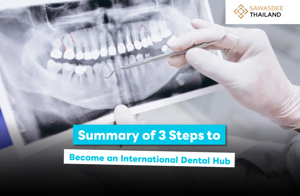 Summary of 3 Steps to Become an International Dental Hub