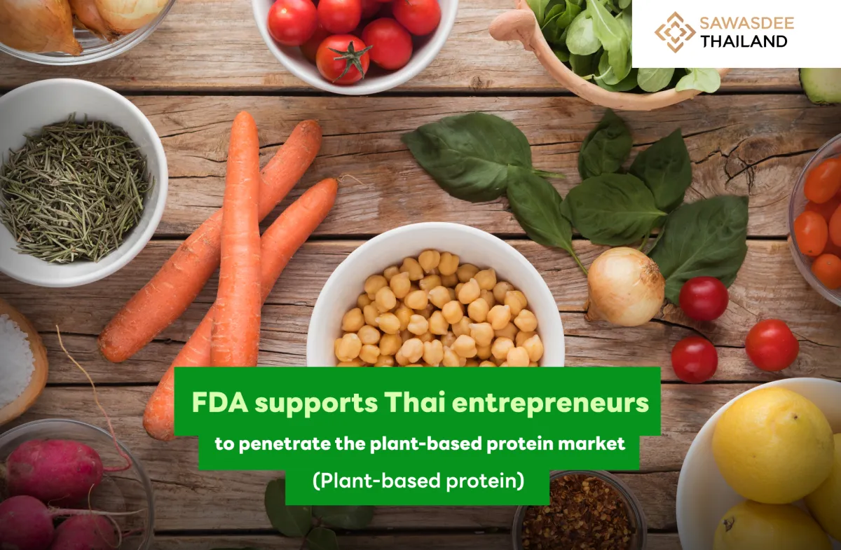 FDA Supports Thai Entrepreneurs to Enter the Plant-Based Protein Market