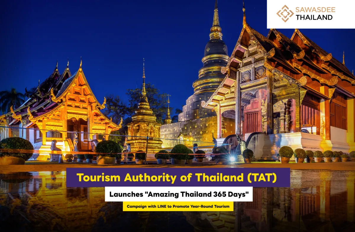 Tourism Authority of Thailand (TAT) Launches "Amazing Thailand 365 Days" Campaign with LINE to Promote Year-Round Tourism