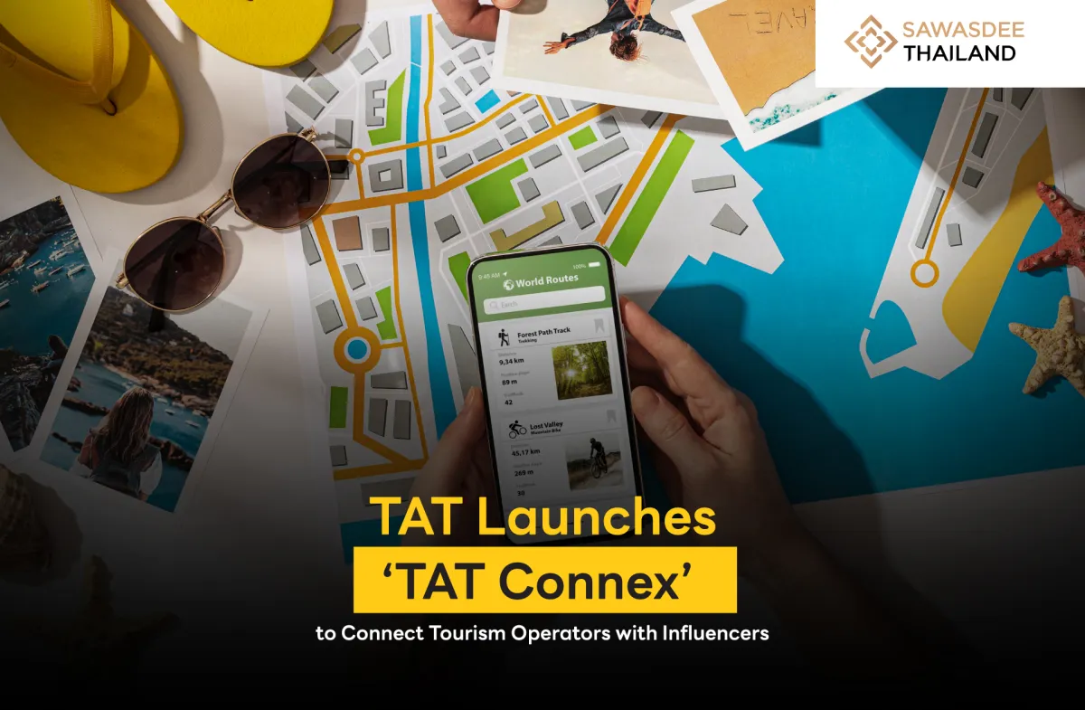 TAT Launches ‘TAT Connex’ to Connect Tourism Entrepreneurs with Influencers