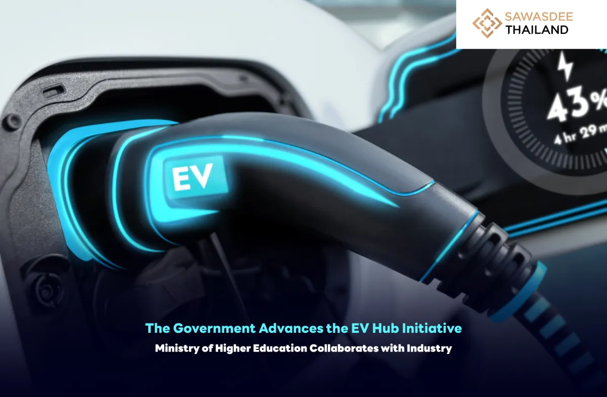 Thai Government Advances the EV Hub Initiative: The Ministry of Higher Education, Science, Research and Innovation Collaborates with the Ministry of Industry