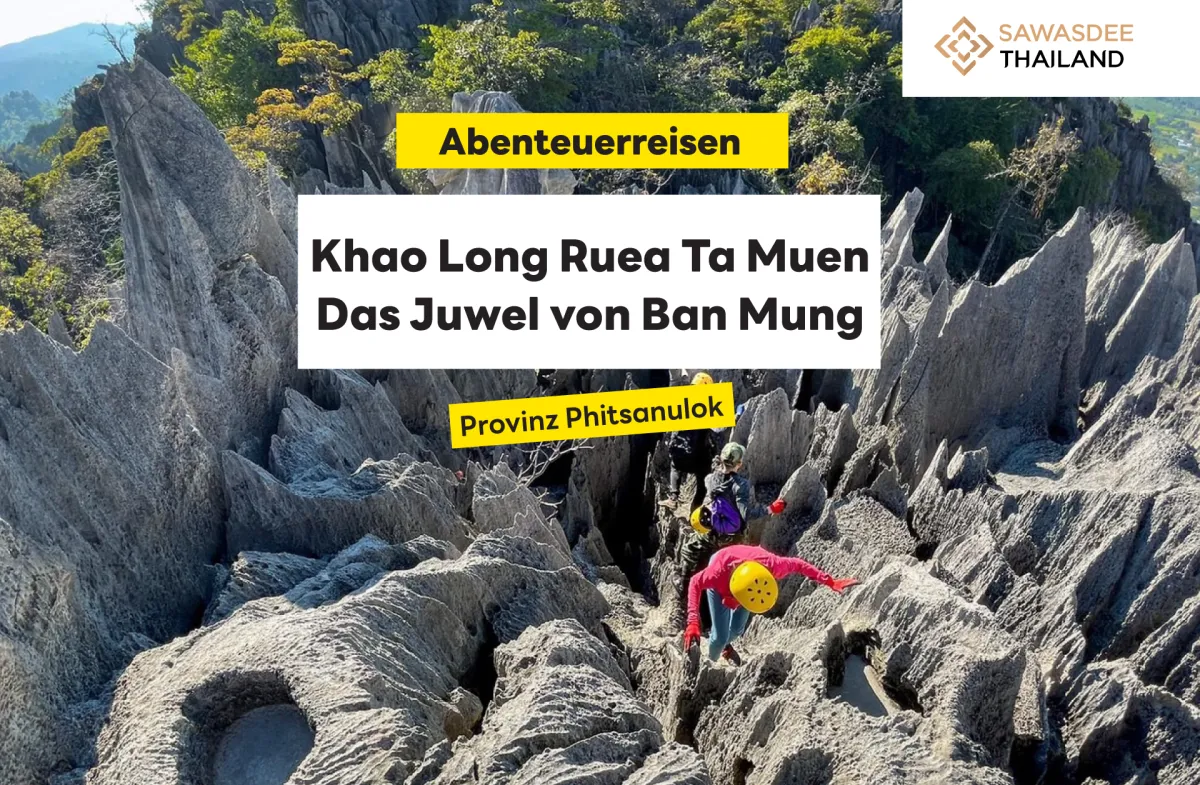 Abenteuerreisen zum Khao Long Ruea Ta Muen: Das Juwel von Ban Mung in der Provinz Phitsanulok