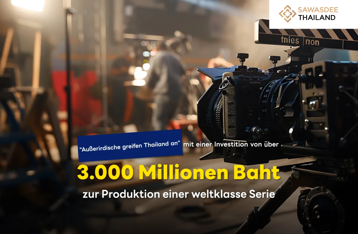 "Außerirdische greifen Thailand an" mit einer Investition von über 3 Milliarden Baht zur Produktion einer weltklasse Serie