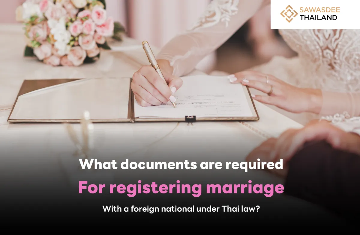 What documents are required for registering marriage with a foreign national under Thai law?