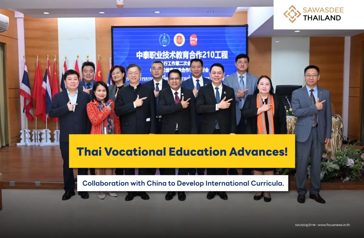 Thai Vocational Education Advances! Collaboration with China to Develop International Curricula.