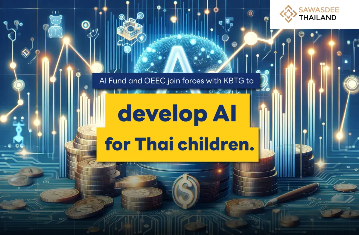 AI Fund and OEEC join forces with KBTG to develop AI for Thai children.