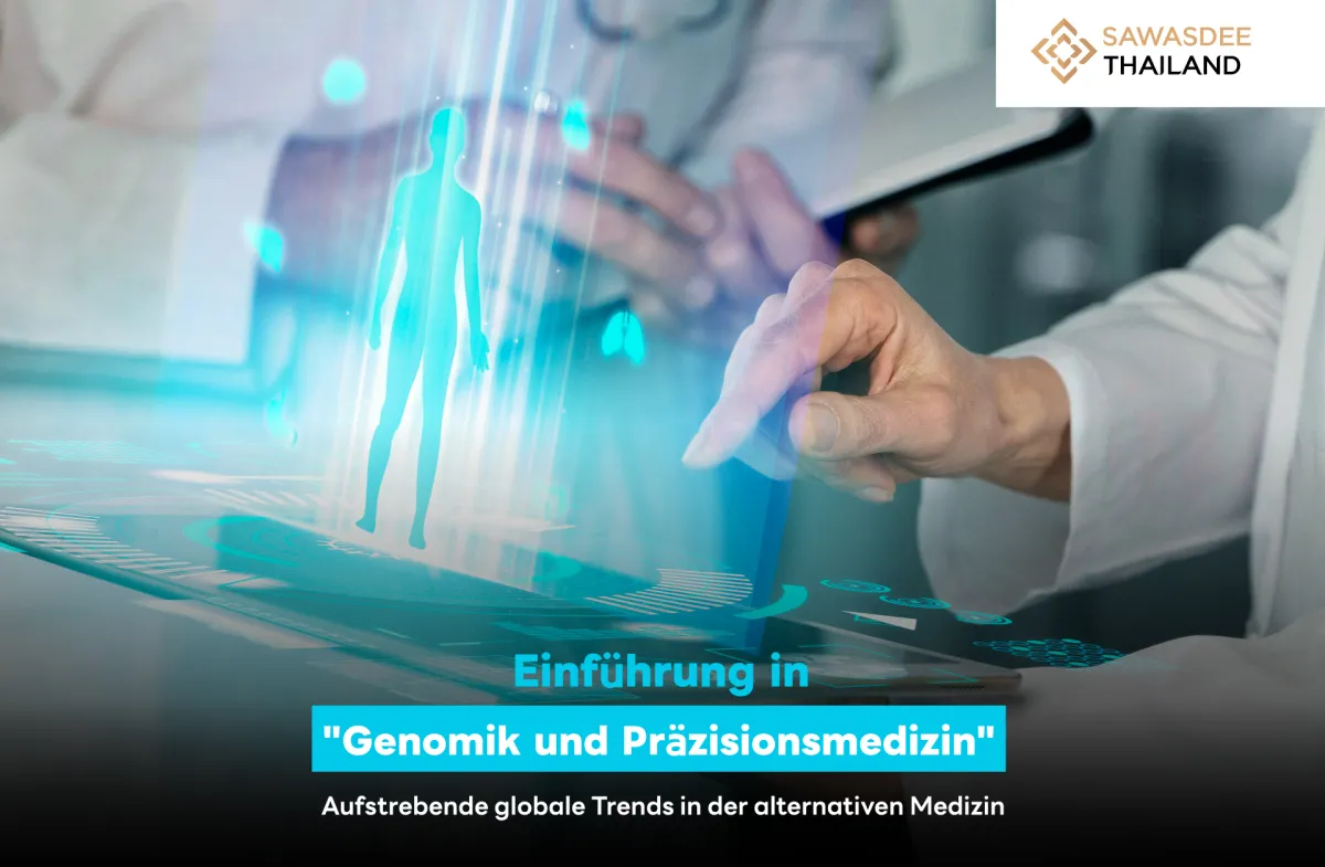 Einführung in "Genomik und Präzisionsmedizin": Aufstrebende globale Trends in der alternativen Medizin