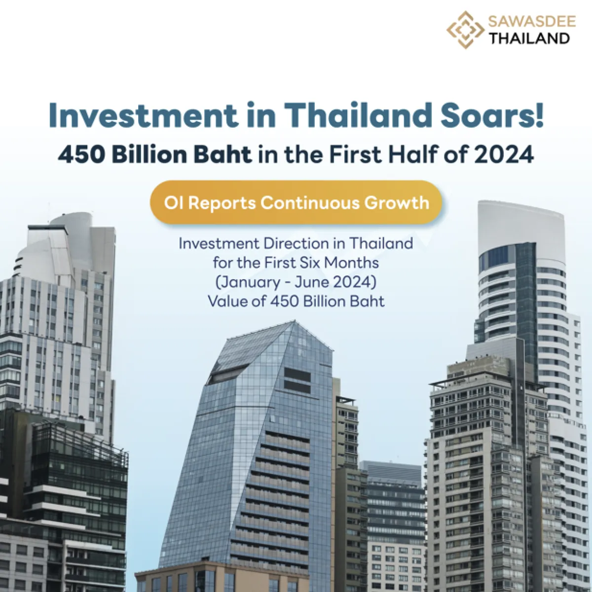 Investment in Thailand Surges to 450 Billion Baht in the First Half of 2024, BOI Reveals Continued Growth