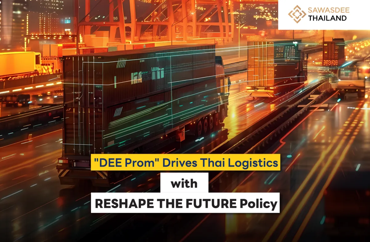 "DEE Prom" Drives Thai Logistics with RESHAPE THE FUTURE Policy