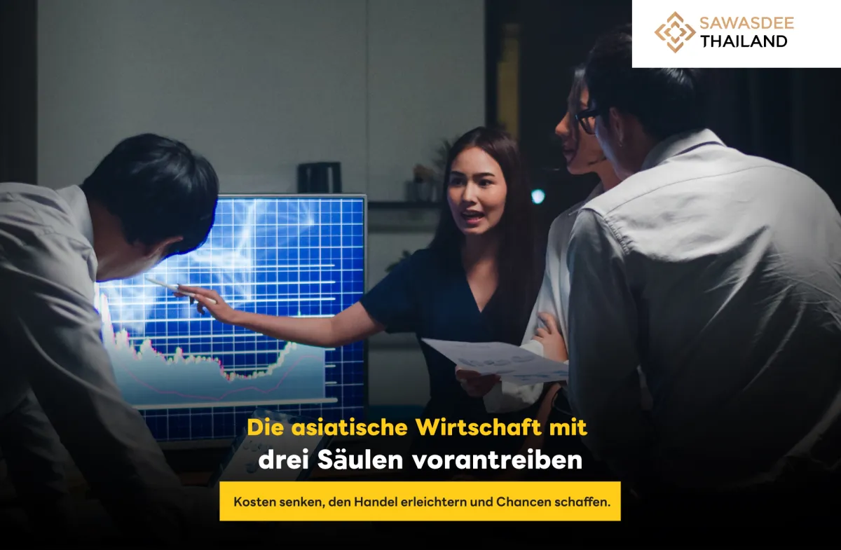 Die asiatische Wirtschaft mit drei Säulen vorantreiben: Kosten senken, den Handel erleichtern und Chancen schaffen.