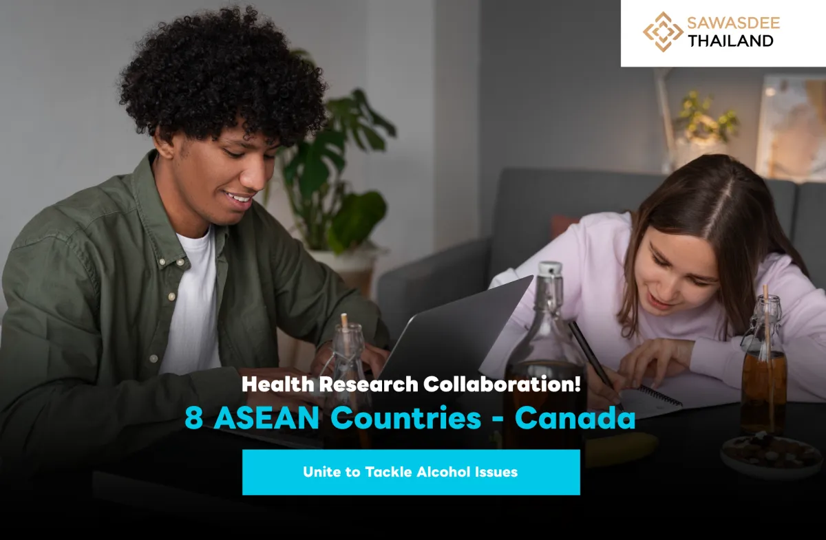 Health Research Collaboration! 8 ASEAN Countries - Canada Unite to Tackle Alcohol Issues