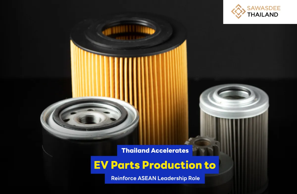 Thailand Accelerates EV Parts Production to Reinforce ASEAN Leadership Role