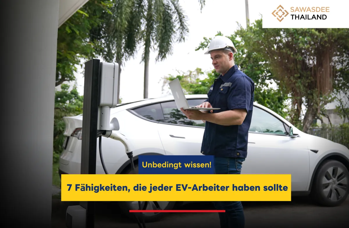 Unbedingt wissen! 7 Fähigkeiten, die jeder EV-Arbeiter haben sollte