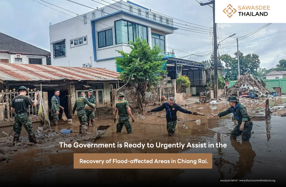 The Government is Ready to Urgently Assist in the Recovery of Flood-affected Areas in Chiang Rai.