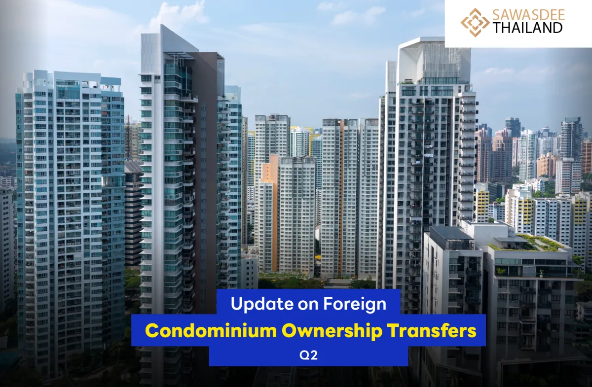 Update on Foreign Condominium Ownership Transfers, Q2