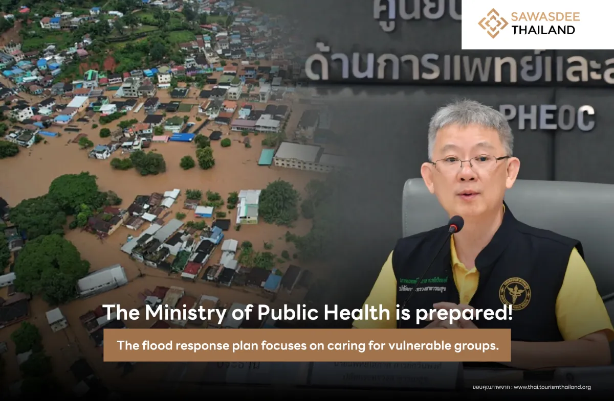 The Ministry of Public Health is prepared! The flood response plan focuses on caring for vulnerable groups.