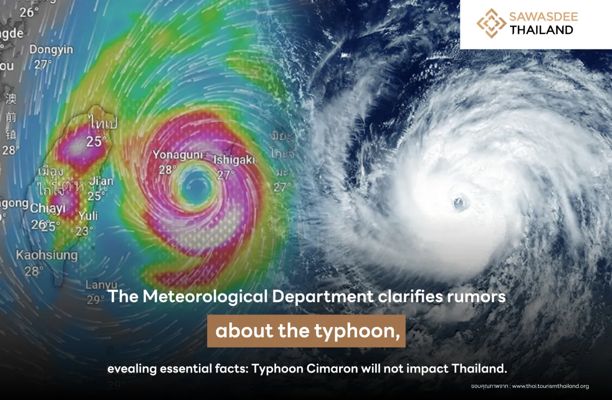 The Meteorological Department clarifies rumors about the typhoon, revealing essential facts: Typhoon Cimaron will not impact Thailand.