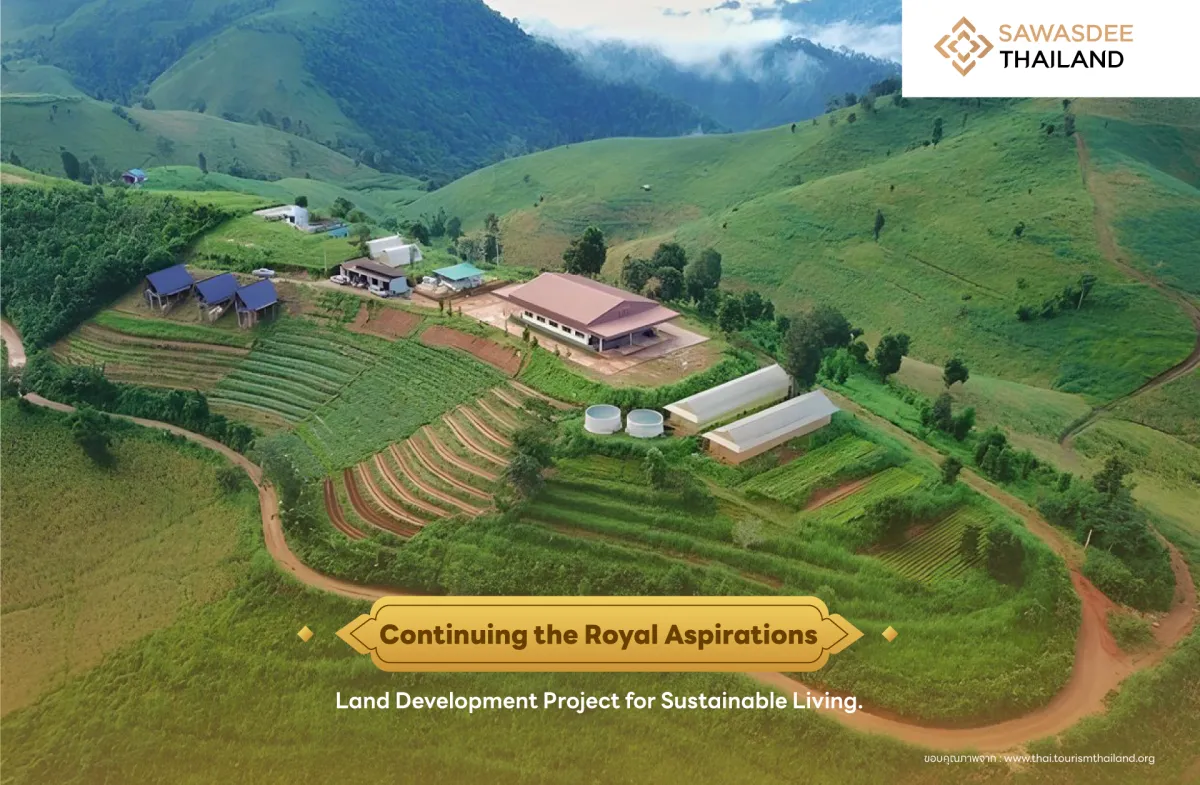 Continuing the Royal Aspirations: Land Development Project for Sustainable Living