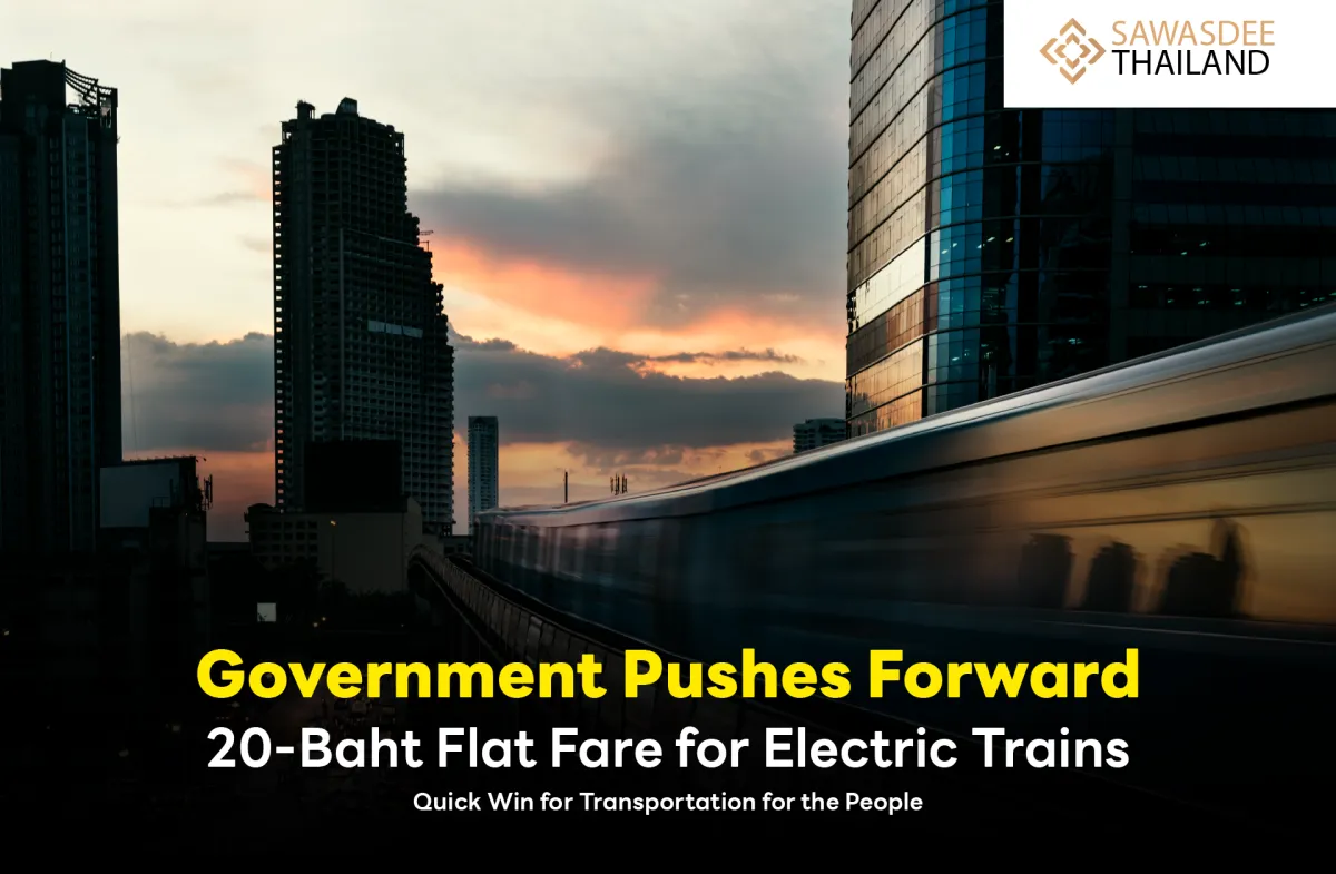 Government Pushes Forward 20-Baht Flat Fare for Electric Trains - Quick Win for Transportation for the People