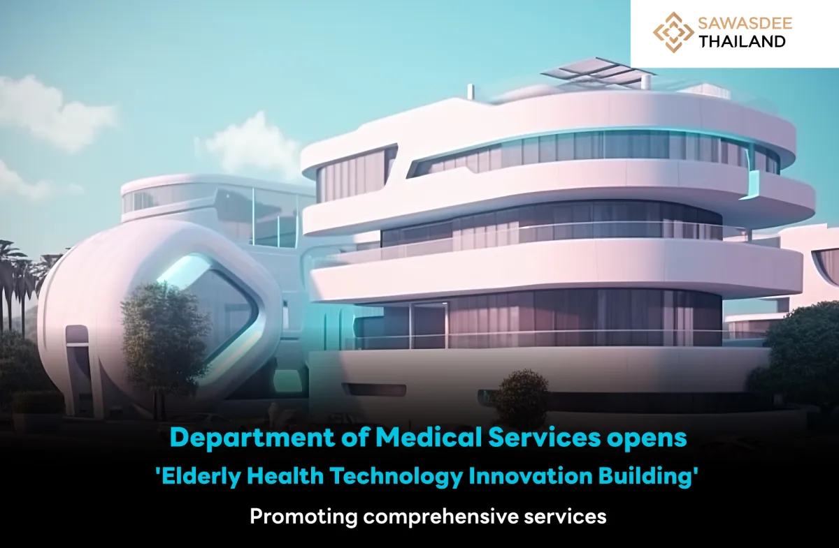 The Department of Medical Services Opens 'Innovation Building for Senior Health Technology' Offering Comprehensive Services