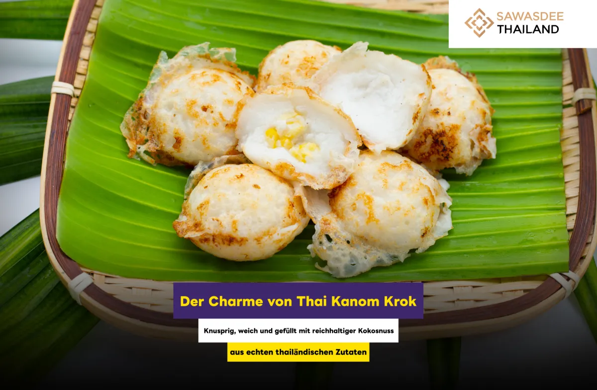 Der Charme von Thai Kanom Krok: Knusprig, weich und gefüllt mit reichhaltiger Kokosnuss aus echten thailändischen Zutaten