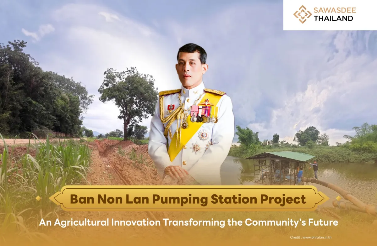 Ban Non Lan Pumping Station Project: An Agricultural Innovation Transforming the Community's Future