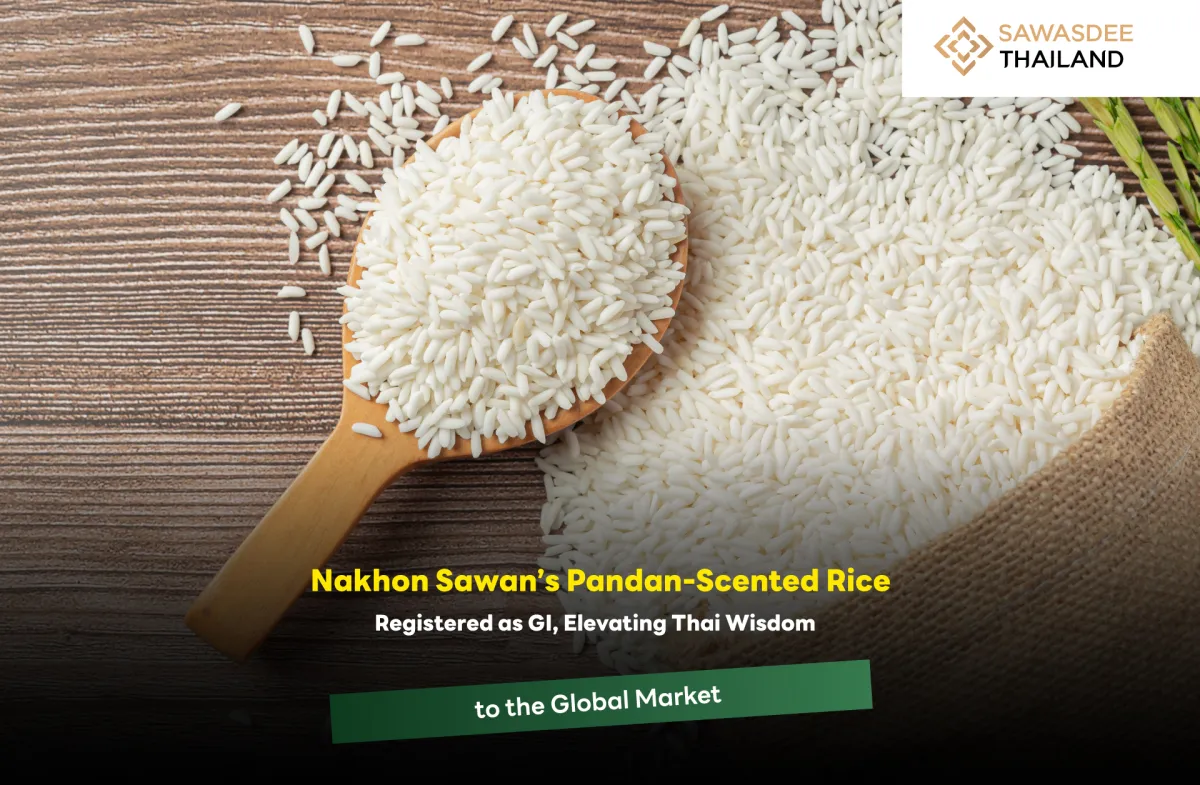 Nakhon Sawan’s Pandan-Scented Rice Registered as GI, Elevating Thai Wisdom to the Global Market