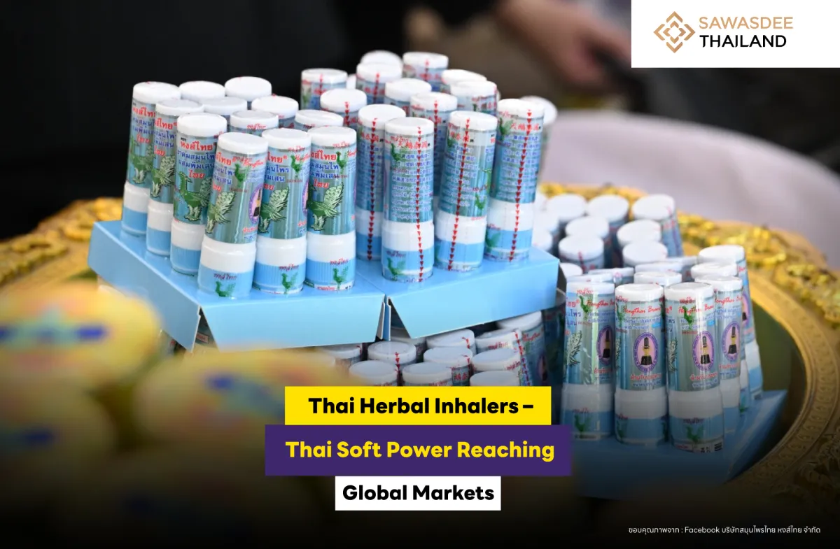 Thai Herbal Inhalers – Thai Soft Power Reaching Global Markets