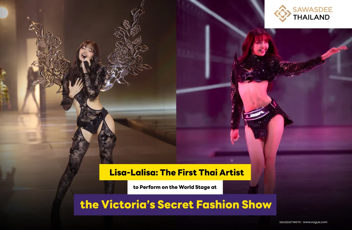 Lisa-Lalisa: The First Thai Artist to Perform on the World Stage at the Victoria’s Secret Fashion Show