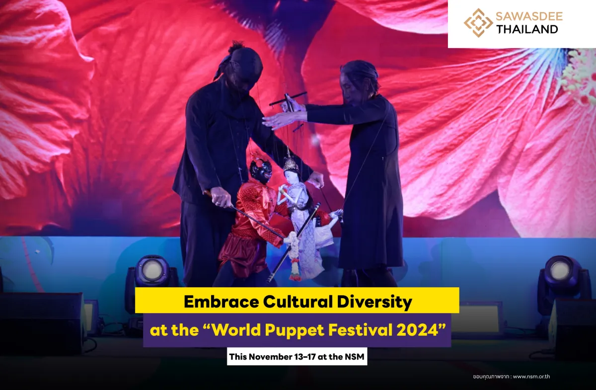 Embrace Cultural Diversity at the “World Puppet Festival 2024” This November 13–17 at the NSM