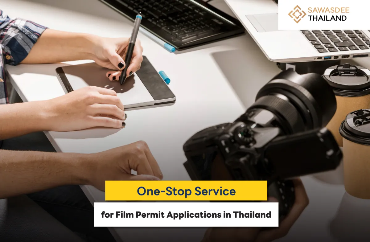 One-Stop Service for Film Permit Applications in Thailand