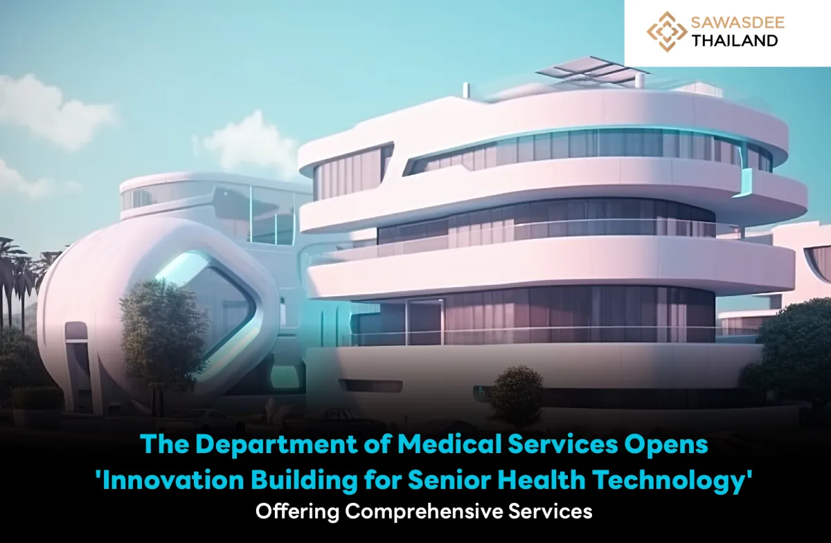 The Department of Medical Services Opens 'Innovation Building for Senior Health Technology' Offering Comprehensive Services