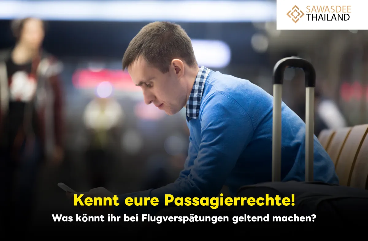 Kennt eure Passagierrechte! Was könnt ihr bei Flugverspätungen geltend machen?