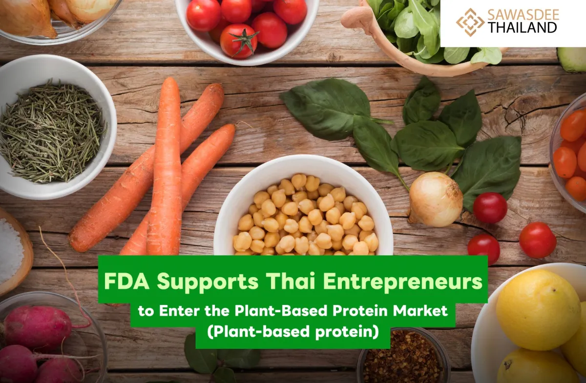 FDA Supports Thai Entrepreneurs to Enter the Plant-Based Protein Market