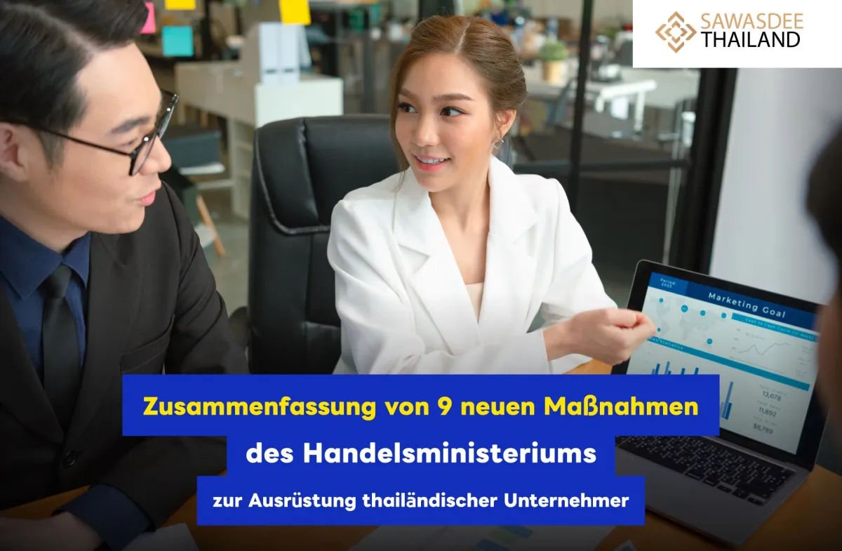 Zusammenfassung von 9 neuen Maßnahmen des Handelsministeriums zur Ausrüstung thailändischer Unternehmer