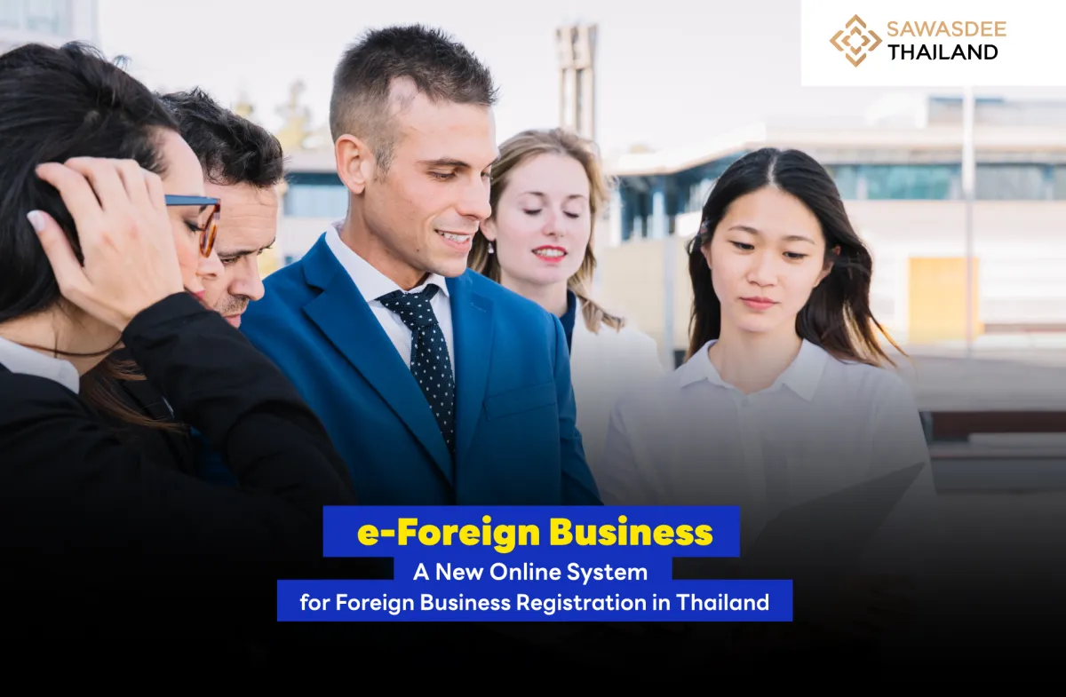 e-Foreign Business: A New Online System for Foreign Business Registration in Thailand