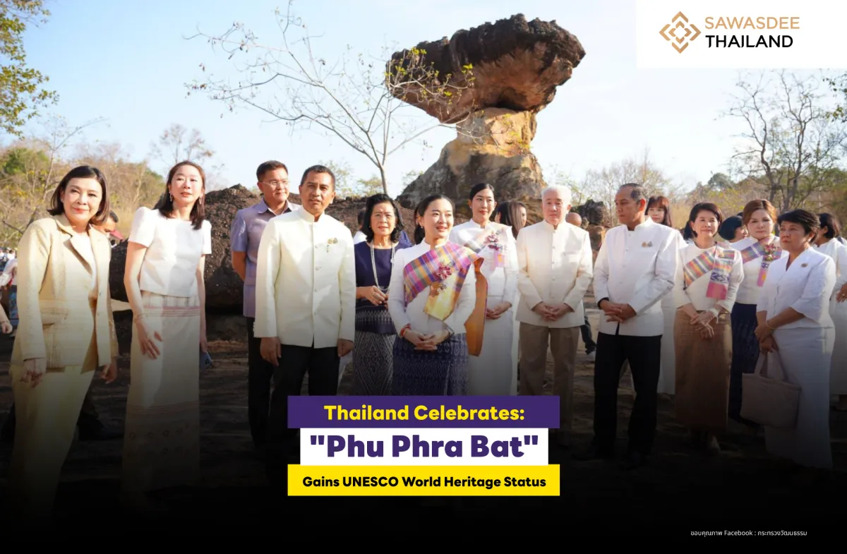 Thailand Celebrates: "Phu Phra Bat" Gains UNESCO World Heritage Status