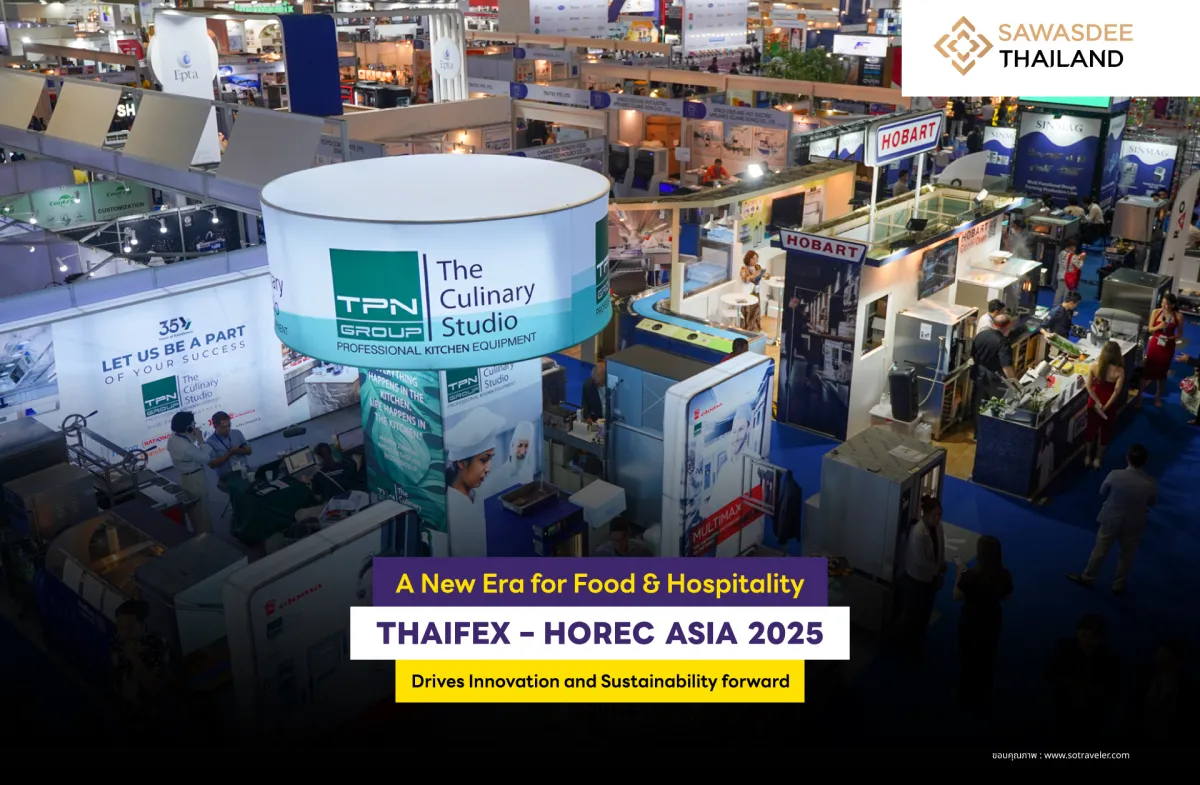 A New Era for Food & Hospitality: THAIFEX – HOREC ASIA 2025 Drives Innovation and Sustainability Forward