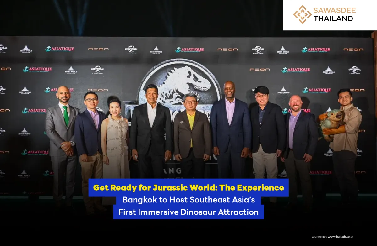 Get Ready for Jurassic World: The Experience - Bangkok to Host Southeast Asia’s First Immersive Dinosaur Attraction