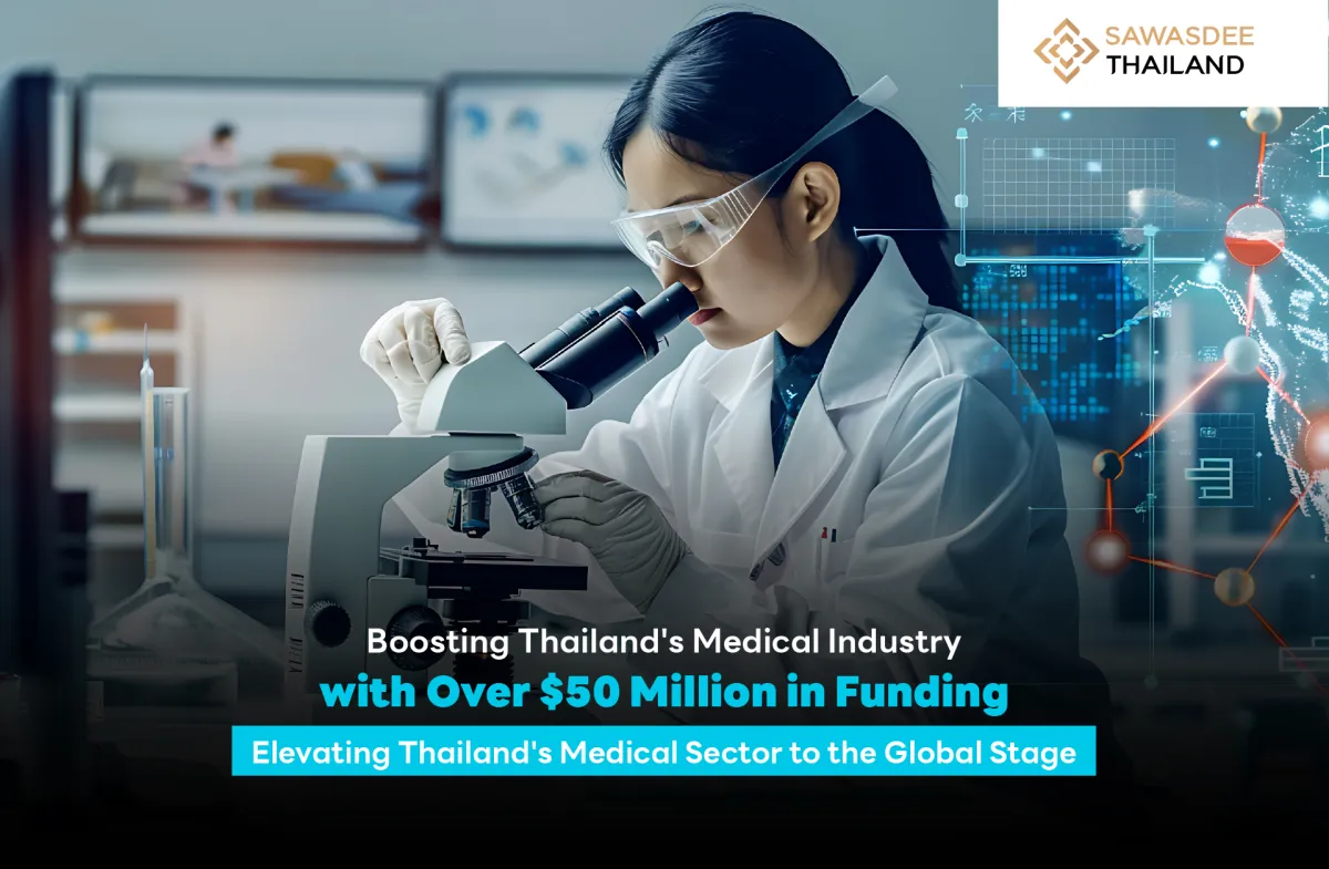 Accelerating Thailand’s Medical Industry with Over 1.7 Billion Baht in Funding: Elevating Thai Healthcare to the Global Market